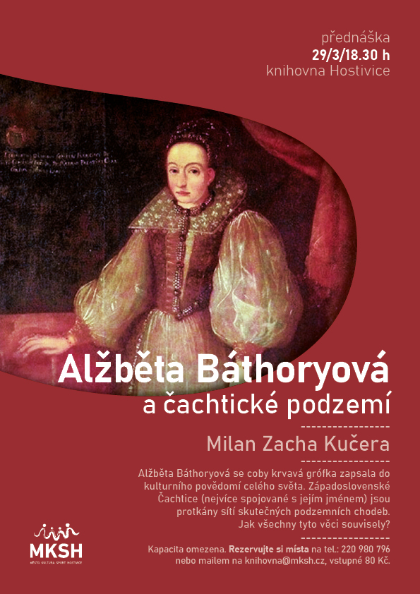 Alžběta Báthoryová a čachtické podzemí 29. 3. v městské knihovně